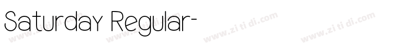 Saturday Regular字体转换